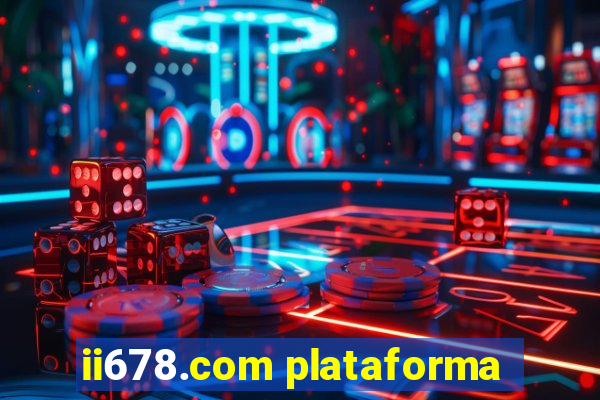 ii678.com plataforma